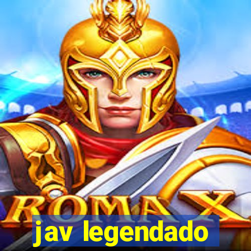 jav legendado